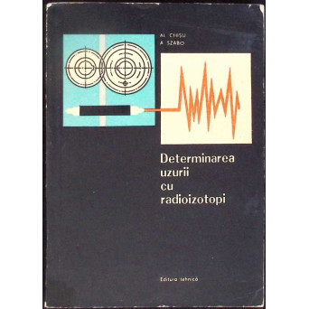 DETERMINAREA UZURII CU RADIOIZOTOPI