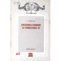 RUGINIREA FIERULUI SI COMBATEREA EI
