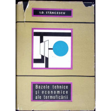 BAZELE TEHNICE SI ECONOMICE ALE TERMOFICARII BAZELE TEHNICE SI ECONOMICE ALE TERMOFICARII