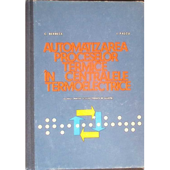 AUTOMATIZAREA PROCESELOR TERMICE IN CENTRALELE