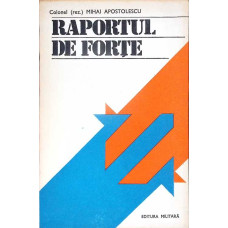 RAPORTUL DE FORTE