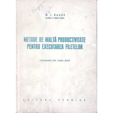 METODE DE INALTA PRODUCTIVITATE PENTRU EXECUTAREA FILETELOR