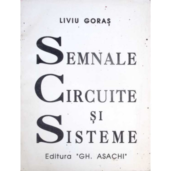SEMNALE, CIRCUITE SI SISTEME