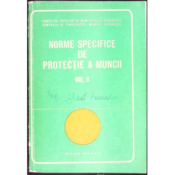 NORME SPECIFICE DE PROTECTIA MUNCII VOL.2 INTREPRINDERI DE MATERIALE DE CONSTRUCTII