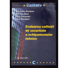 EVALUAREA CALITATII DE SECURITATE A ECHIPAMENTELOR TEHNICE