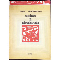 INTRODUCERE IN MICROELECTRONICA