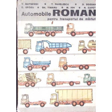AUTOMOBILE ROMAN PENTRU TRANSPORTUL DE MARFURI