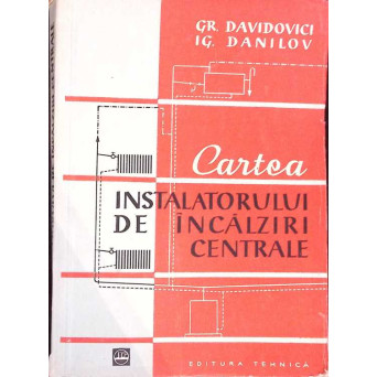 CARTEA INSTALATORULUI DE INCALZIRI CENTRALE