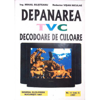 DEPANAREA TVC DECODOARE DE CULOARE