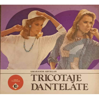 TRICOTAJE DANTELATE