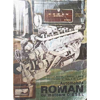 AUTOMOBILE ROMAN CU MOTOARE DIESEL
