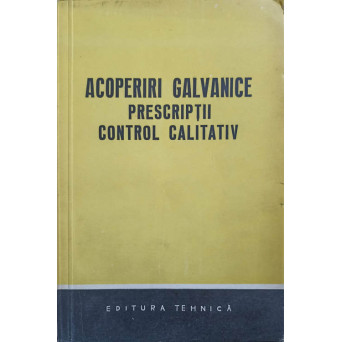 ACOPERIRI GALVANICE. PRESCRIPTII, CONTROL CALITATIV
