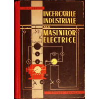 INCERCARILE INDUSTRIALE ALE MASINILOR ELECTRICE