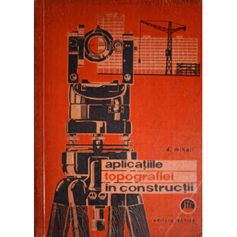 APLICATIILE TOPOGRAFIEI IN CONSTRUCTII