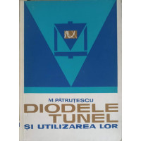 DIODELE TUNEL SI UTILIZAREA LOR DIODELE TUNEL SI UTILIZAREA LOR