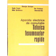 APARATE ELECTRICE DE COMUTATIE. TEHNICA FENOMENELOR RAPIDE