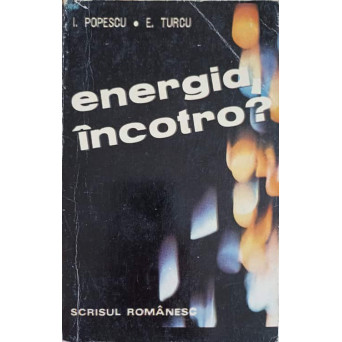 ENERGIA INCOTRO?