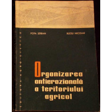 ORGANIZAREA ANTIEROZIONALA A TERITORIULUI AGRICOL