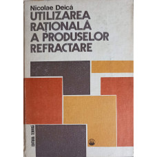 UTILIZAREA RATIONALA A PRODUSELOR REFRACTARE