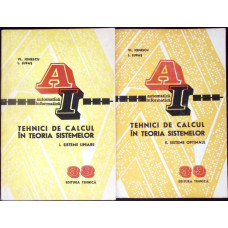 TEHNICI DE CALCUL IN TEORIA SISTEMELOR VOL.1-2 SISTEME LINIARE, SISTEME OPTIMALE