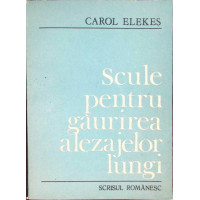 SCULE PENTRU GAURIREA ALEZAJELOR LUNGI SCULE PENTRU GAURIREA ALEZAJELOR LUNGI