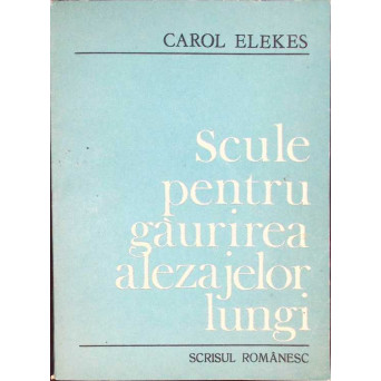 SCULE PENTRU GAURIREA ALEZAJELOR LUNGI