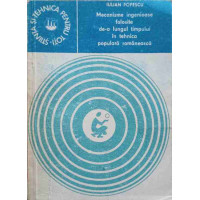 MECANISME INGENIOASE FOLOSITE DE-A LUNGUL TIMPULUI IN TEHNICA POPULARA ROMANEASCA MECANISME INGENIOASE FOLOSITE DE-A LUNGUL TIMPULUI IN TEHNICA POPULARA ROMANEASCA