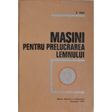 MASINI PENTRU PRELUCRAREA LEMNULUI