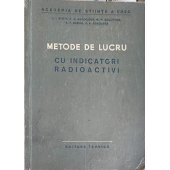 METODE DE LUCRU CU INDICATORI RADIOACTIVI