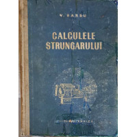 CALCULELE STRUNGARULUI CALCULELE STRUNGARULUI