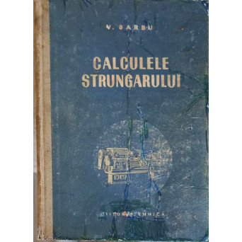 CALCULELE STRUNGARULUI