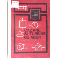 CAZANE SI TURBINE CU ABUR, MANUAL PENTRU SCOLI PROFESIONALE ANII I SI II
