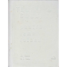 TABELE DE CUBAJ PENTRU LEMN ROTUND