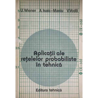 APLICATII ALE RETELELOR PROBABILISTE IN TEHNICA