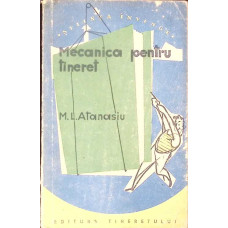 MECANICA PENTRU TINERET