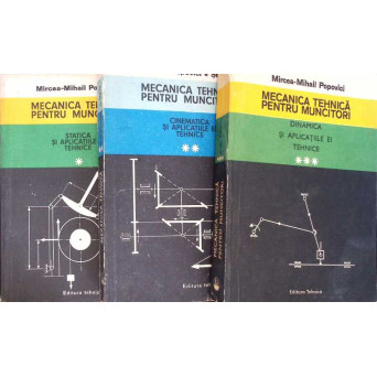 MECANICA TEHNICA PENTRU MUNCITORI VOL.1-3