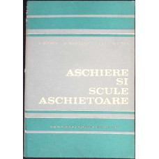 ASCHIERE SI SCULE ASCHIETOARE