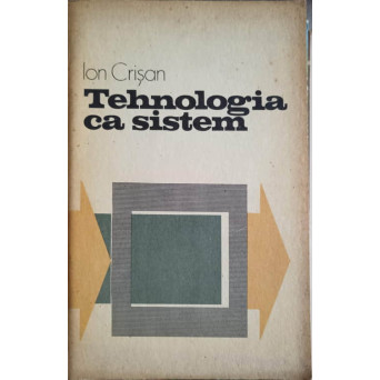 TEHNOLOGIA CA SISTEM