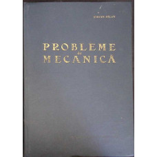 PROBLEME DE MECANICA