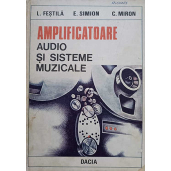 AMPLIFICATOARE AUDIO SI SISTEME MUZICALE