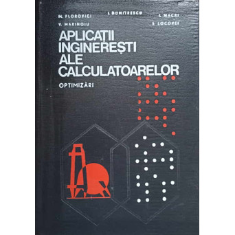 APLICATII INGINERESTI ALE CALCULATOARELOR. OPTIMIZARI
