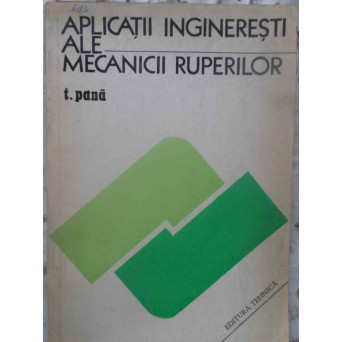 APLICATII INGINERESTI ALE MECANICII RUPERILOR