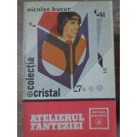 ATELIERUL FANTEZIEI ATELIERUL FANTEZIEI