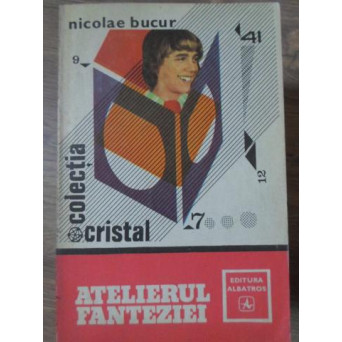 ATELIERUL FANTEZIEI
