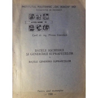 BAZELE ASCHIERII SI GENERARII SUPRAFETELOR VOL.II BAZELE GENERARII SUPRAFETELOR