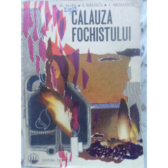 CALAUZA FOCHISTULUI DE LA CAZANELE CU ABUR