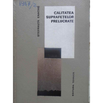CALITATEA SUPRAFETELOR PRELUCRATE