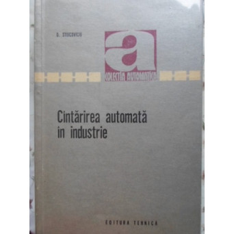 CANTARIREA AUTOMATA IN INDUSTRIE