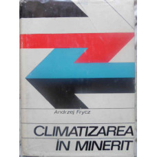 CLIMATIZAREA IN MINERIT