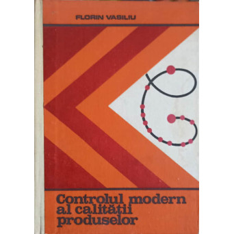 CONTROLUL MODERN AL CALITATII PRODUSELOR